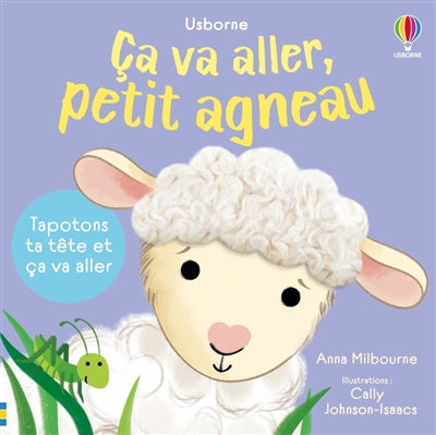 CA VA ALLER, PETIT AGNEAU - DES 6 MOIS