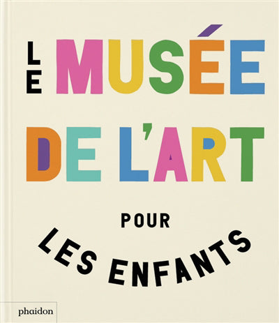MUSEE DE L'ART POUR LES ENFANTS