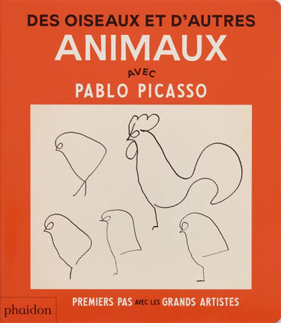 DES OISEAUX ET D'AUTRES ANIMAUX AVEC PABLO PICASSOPREMIERES PAS A