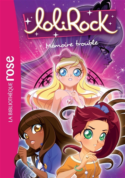 LOLIROCK T04 MEMOIRE TROUBLE