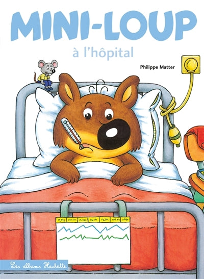 MINI LOUP A L'HOPITAL