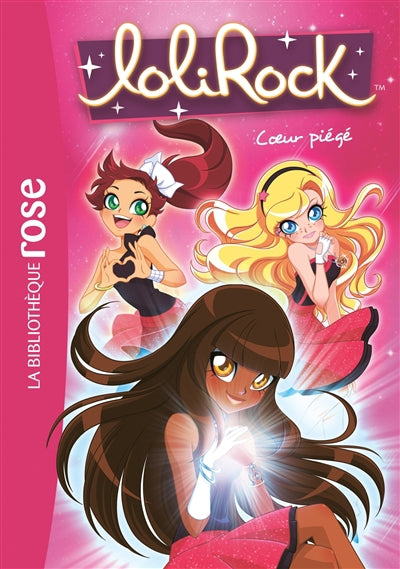 LOLIROCK T09 COEUR PIEGE