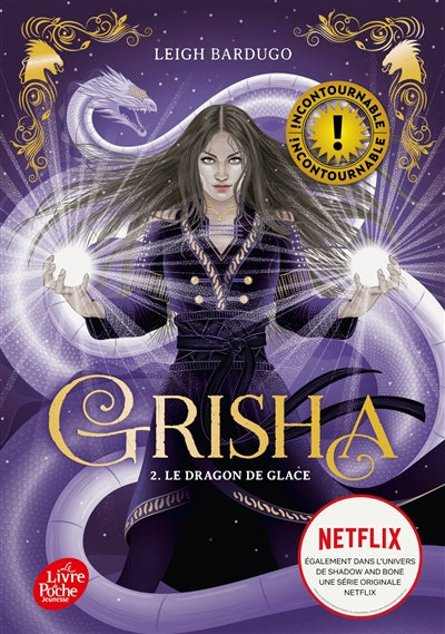 GRISHA T02 -LE DRAGON DE GLACE
