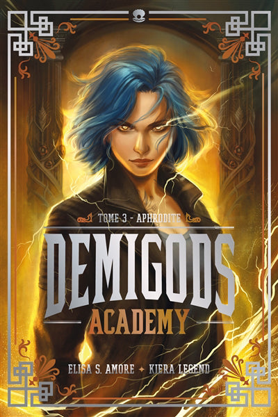 DEMIGODS ACADEMY T03 -APHRODITE