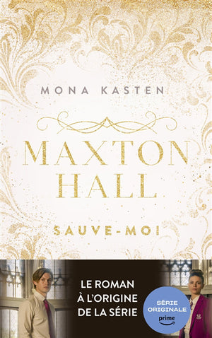 Maxton hall T01 Sauve-moi