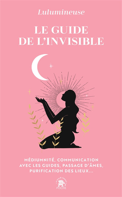 GUIDE DE L'INVISIBLE -LE
