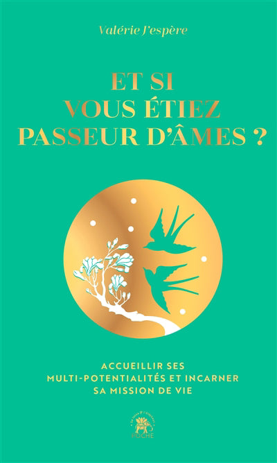 ET SI VOUS ETIEZ PASSEUR D'AME