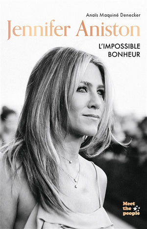 JENNIFER ANISTON -L'IMPOSSIBLE BONHEUR