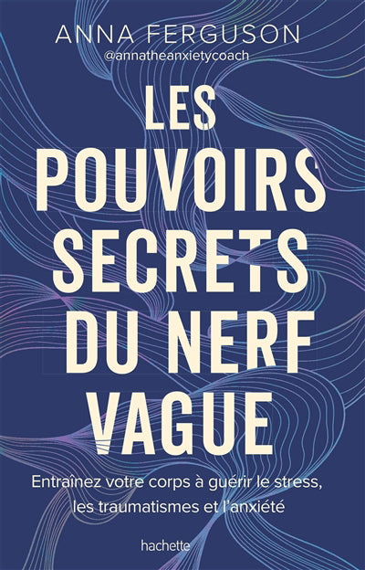 POUVOIRS SECRETS DU NERF VAGUE