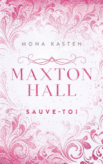 MAXTON HALL T02 -SAUVE-TOI