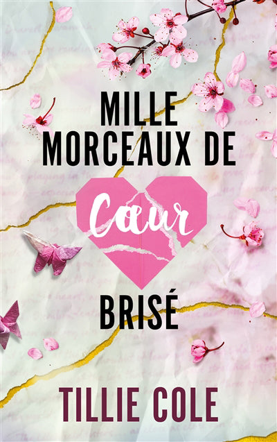 Mille morceaux de coeur brisé