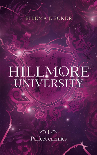 HILLMORE UNIVERSITY T01 -PERFECT ENEMIES