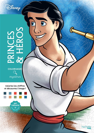 Princes & héros : coloriages mystères 10 nov