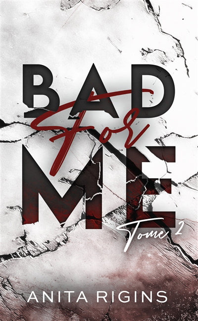 BAD FOR ME T02