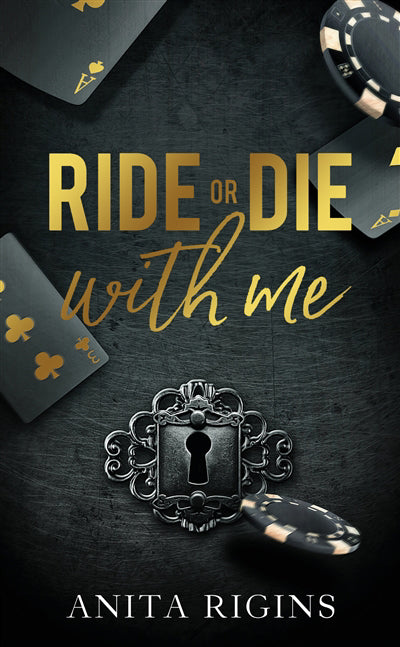 RIDE OR DIE WITH ME