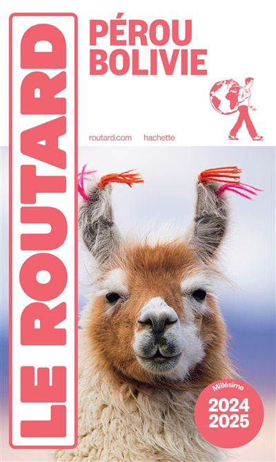 PEROU, BOLIVIE 2024/25 -LE ROUTARD