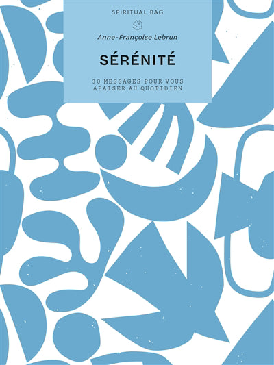 SPIRITUAL BAG -SERENITE