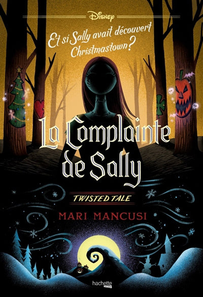 COMPLAINTE DE SALLY  -ETRANGE NOEL DE MONSIEUR JACK