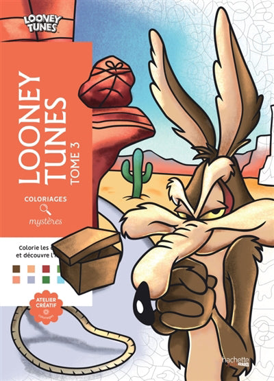 COLORIAGE MYSTERES LOONEY TUNES T.03