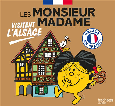 MONSIEUR MADAME VISITENT L'ALSACE