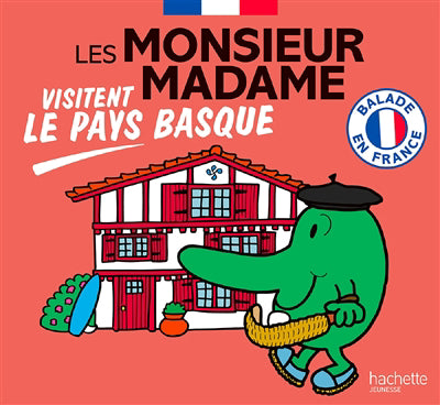 MONSIEUR MADAME VISITENT LE PAYS BASQUE