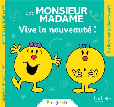 MONSIEUR MADAME -VIVE LA NOUVEAUTE !
