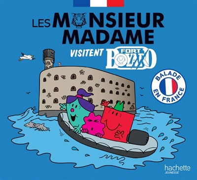 MONSIEUR MADAME VISITENT FORT BOYARD