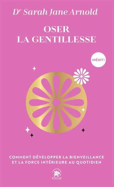 OSER LA GENTILLESSE