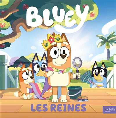 BLUEY -LES REINES