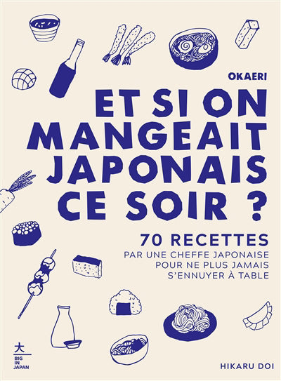OKAERI, ET SI ON MANGEAIT JAPONAIS..SOIR