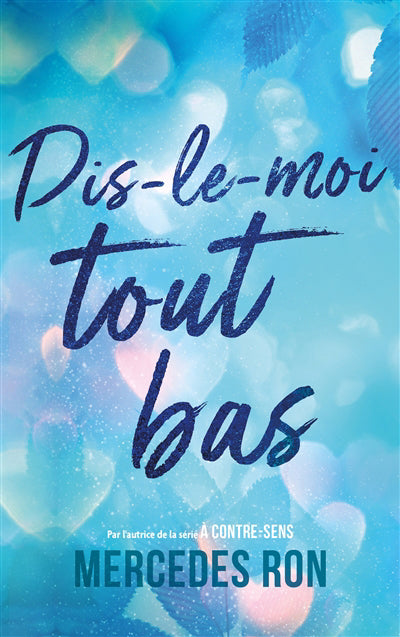DIS-LE-MOI TOUT BAS