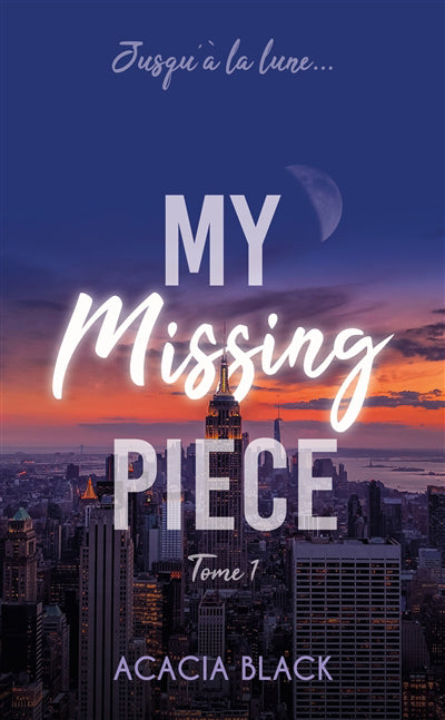 MY MISSING PIECE T01