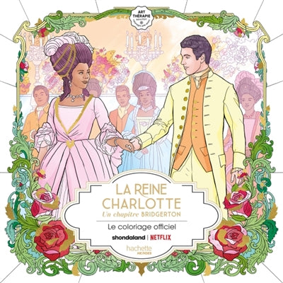 REINE CHARLOTTE -UN CHAPITRE BRIDGERTON