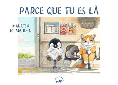 PARCE QUE TU ES LA