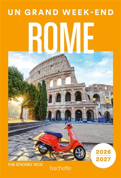 ROME 2026-2027 -UN GRAND WEEK-END