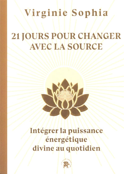 21 JOURS POUR CHANGER AVEC LA SOURCE