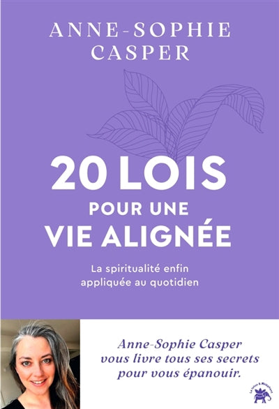 20 LOIS POUR UNE VIE ALIGNEE