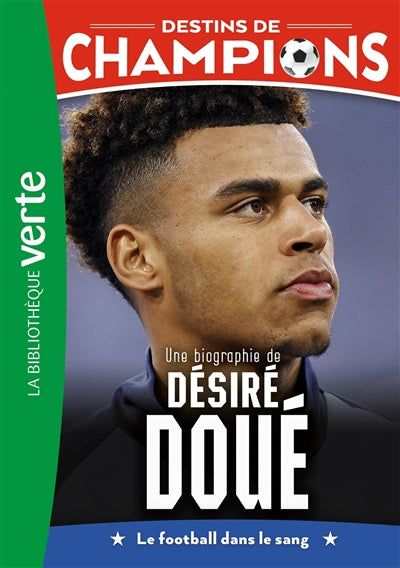 DESTINS DE CHAMPIONS T29 -DESIRE DOUE