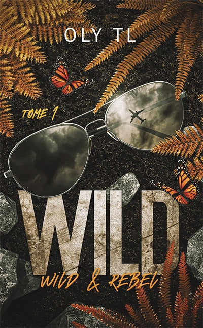 WILD ET REBEL -WILD T01