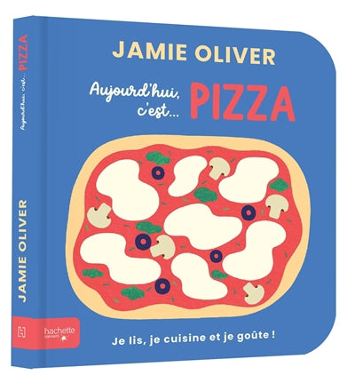 AUJOURD'HUI, C'EST... PIZZA