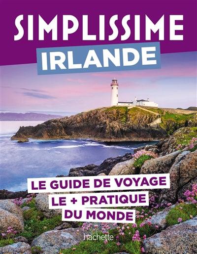 SIMPLISSIME IRLANDE -LE GUIDE DE VOYAGE