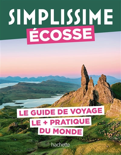 SIMPLISSIME ECOSSE -LE GUIDE DE VOYAGE