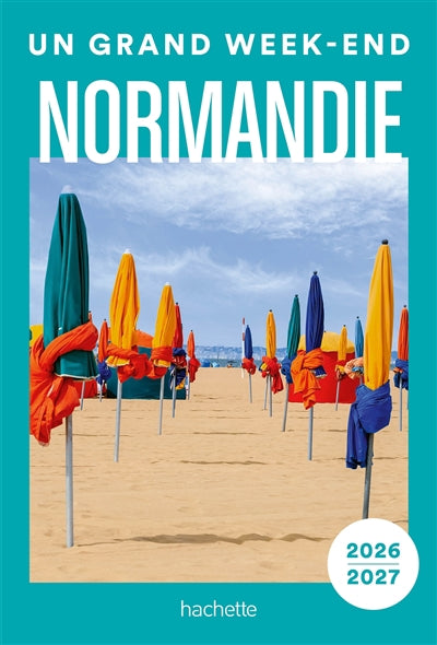 NORMANDIE 2026/2027 -UN GRAND WEEK-END