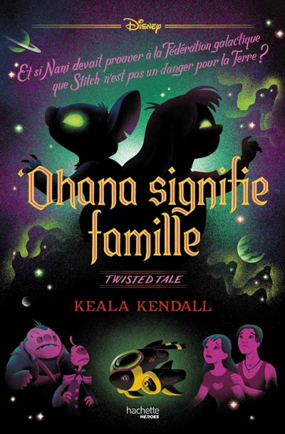 OHANA SIGNIFIE FAMILLE -LILO ET STITCH