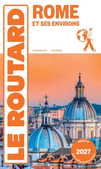 ROME ET SES ENVIRONS 2027 -LE ROUTARD