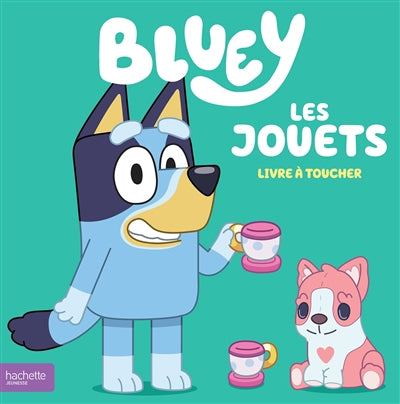 BLUEY -LES JOUETS