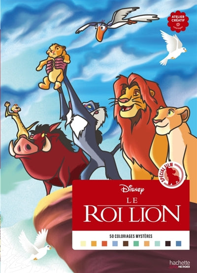 ROI LION -50 COLORIAGES MYSTERES DISNEY
