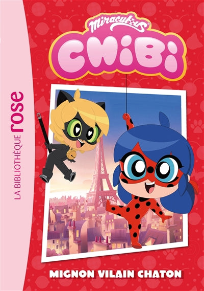 MIRACULOUS CHIBI T01 -MIGNON VILAIN...