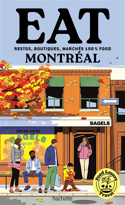 EAT MONTREAL -FOOD LOVERS TRAVEL