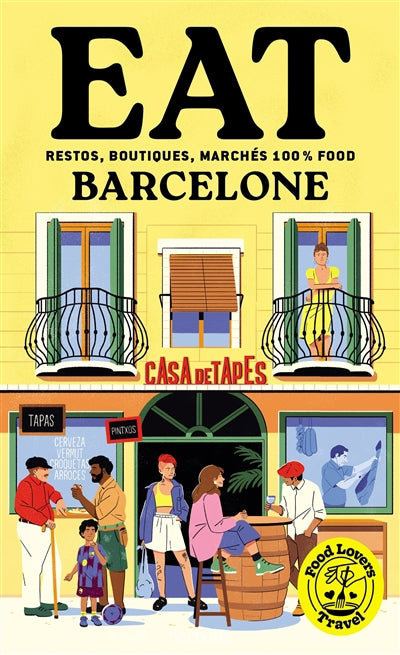 EAT BARCELONE -FOOD LOVERS TRAVEL